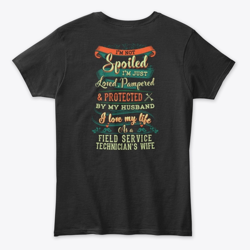Awesome Field Service Tech's Wife Shirt