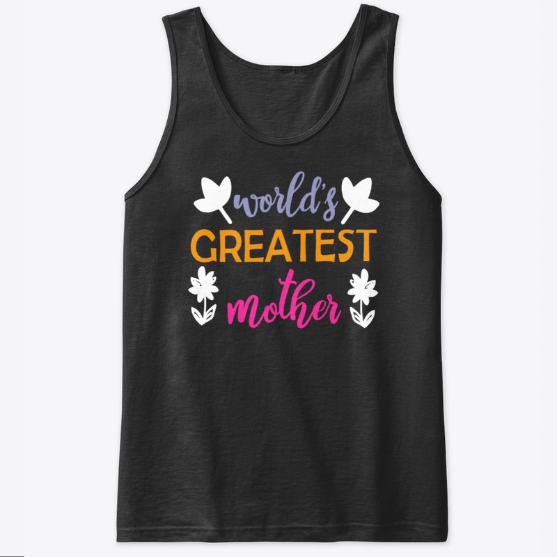 World's Greatest Mother Shirt