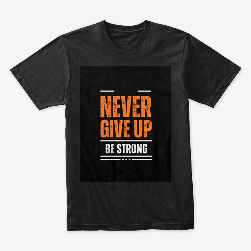 Never give up