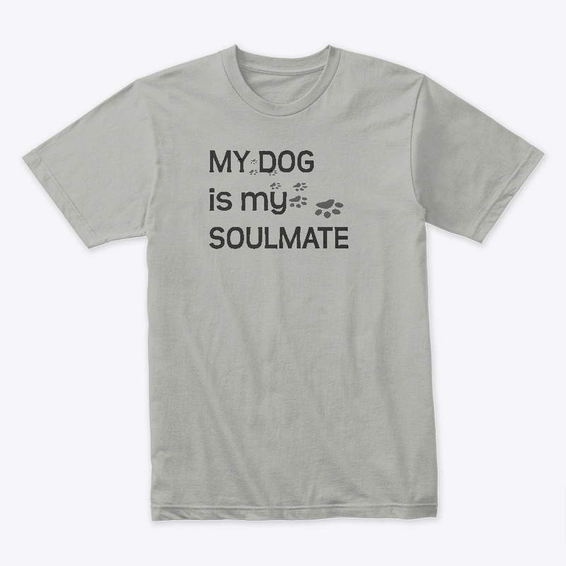 My Dog is my Soulmate
