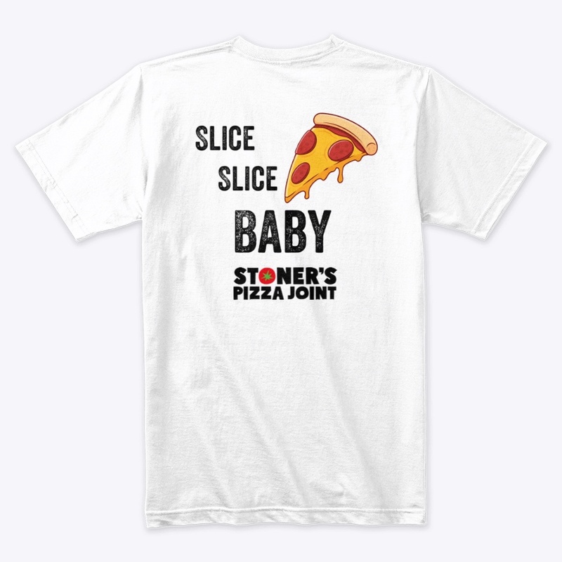 Stoner’s Pizza ‘Slice,Slice,Baby’