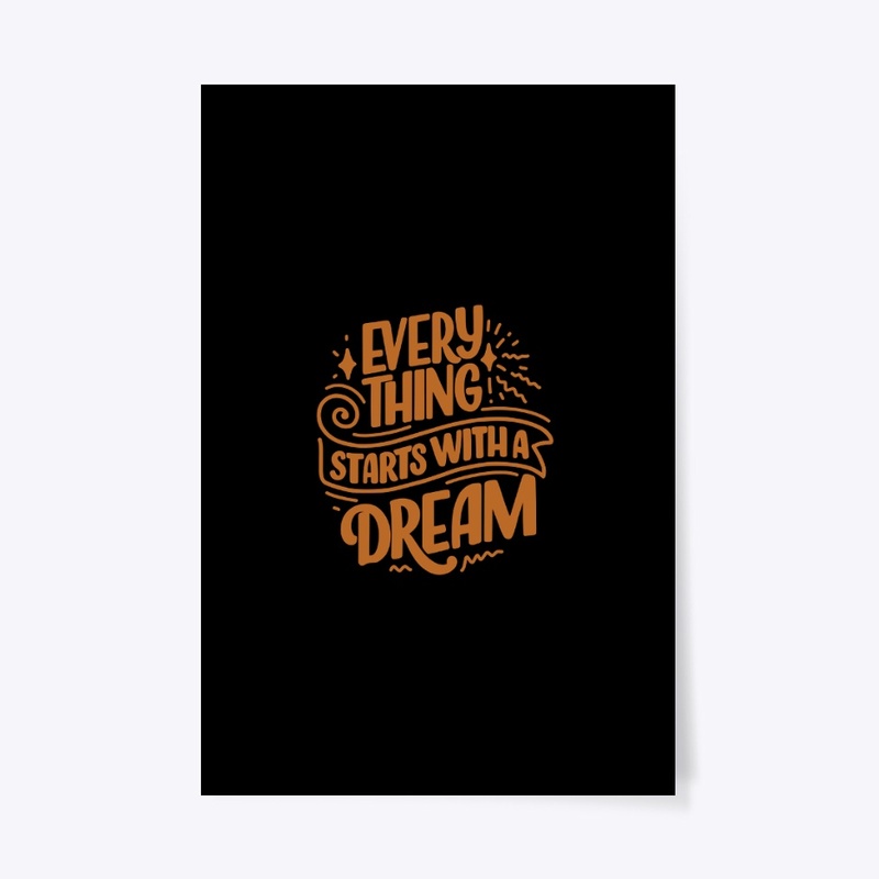 Dream T-shirt Design