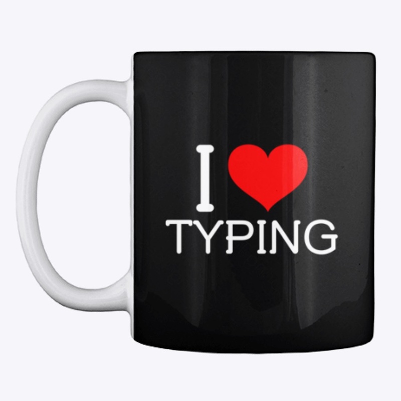 I Love Typing