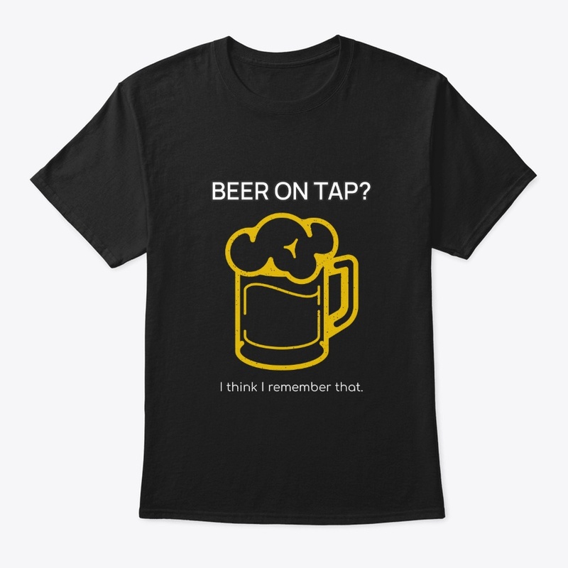 Beer on tap? I think I remember