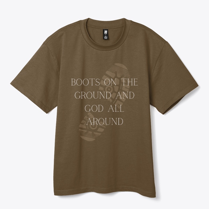 Boots on the ground and God all around