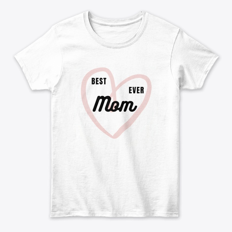 BEST EVER MOM