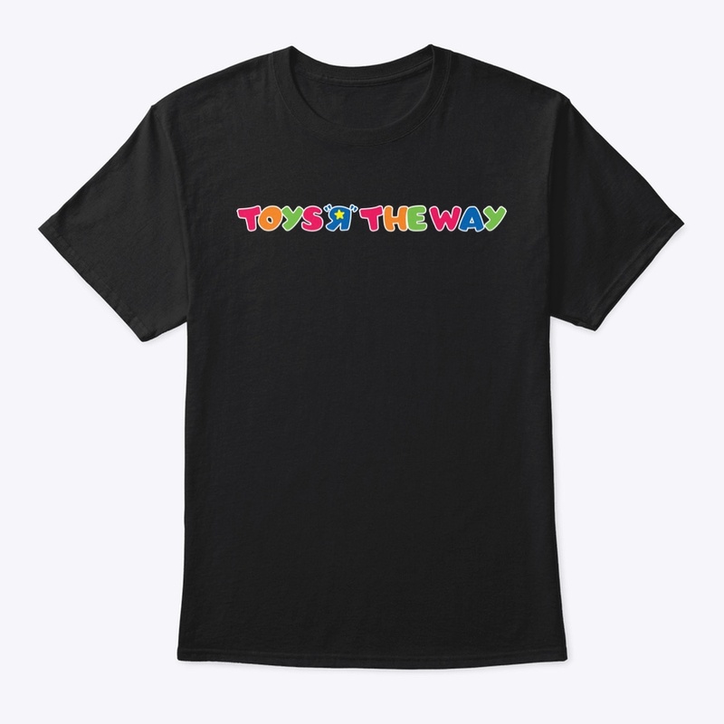 Toys "R" The Way