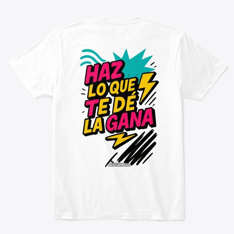 Haz lo que te de la gana *Diseño tras.