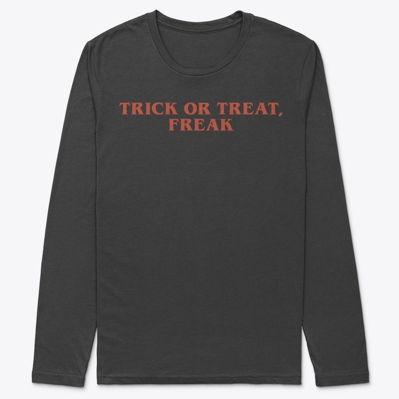 Trick Or Treat, Freak Gift