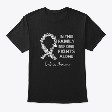 In This Family No One Fight Alone Diabet Black T-Shirt Front