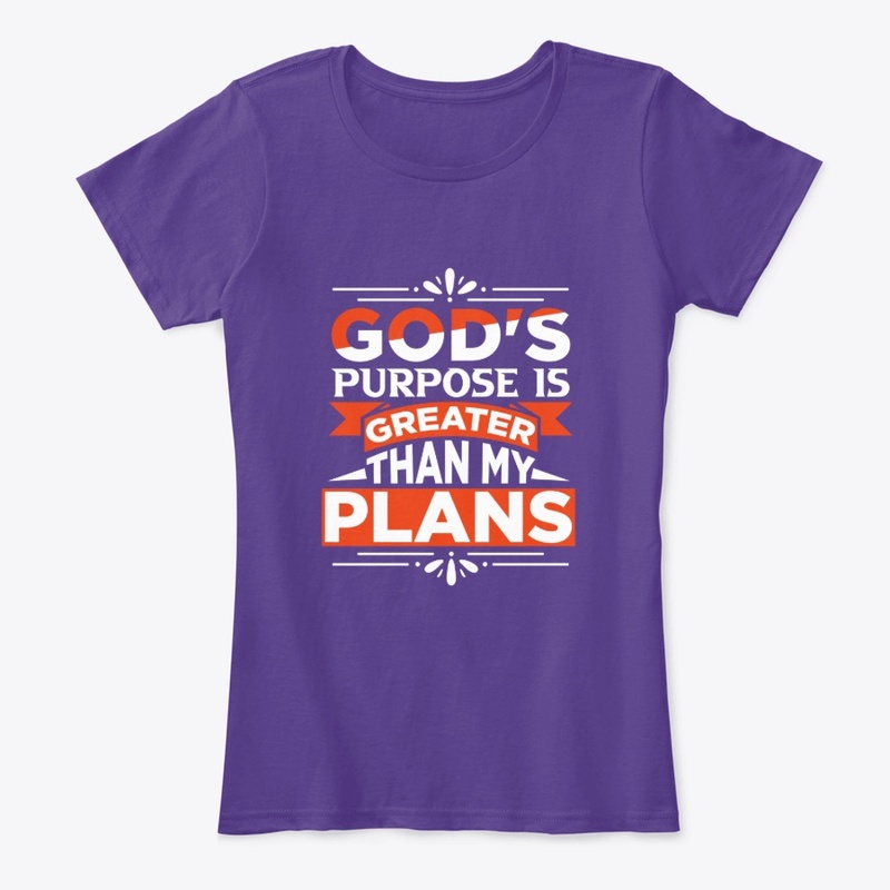 God's Purpose is Greater Than My Plans