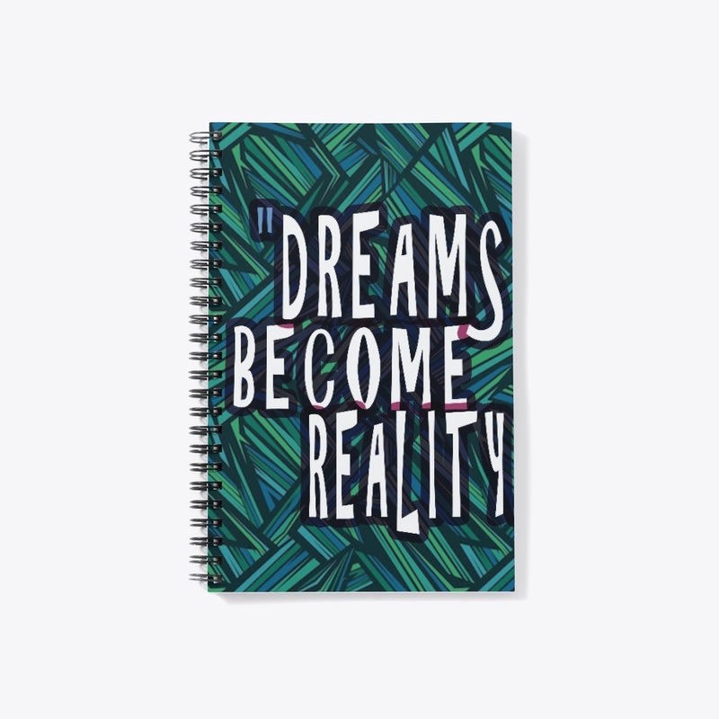 Dreams Become Reality