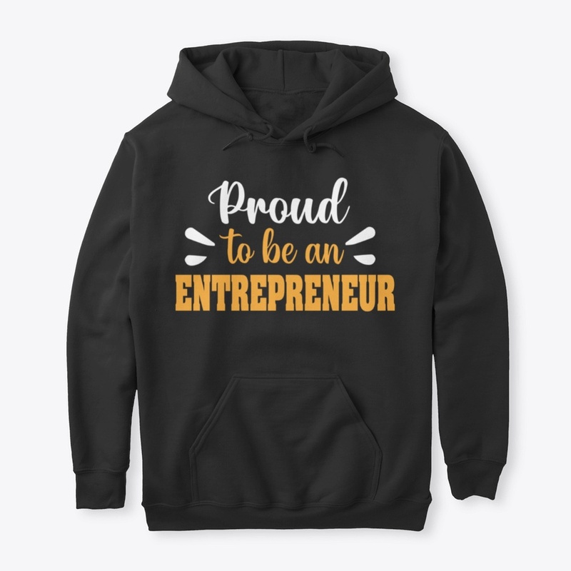 Proud to be an entrepreneur