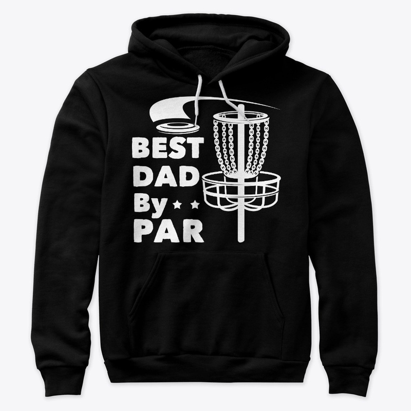 Disc Golf Dad Gift Best Dad By Par