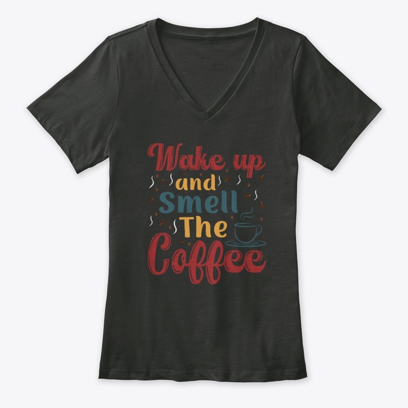 wake up and smell the coffee,Coffee Love