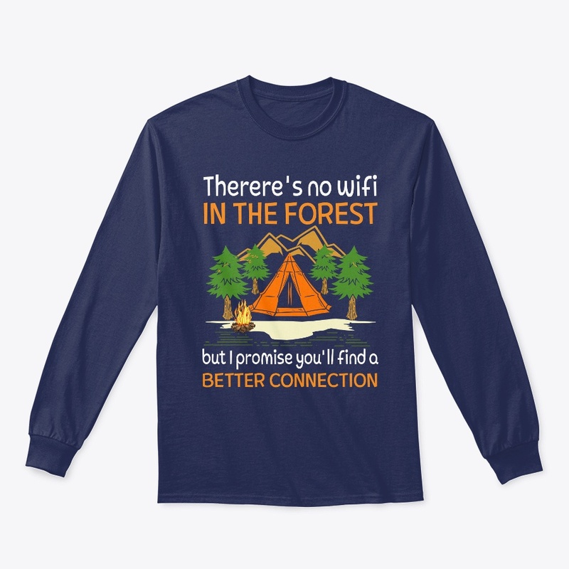 Therere's no wifi IN THE FOREST