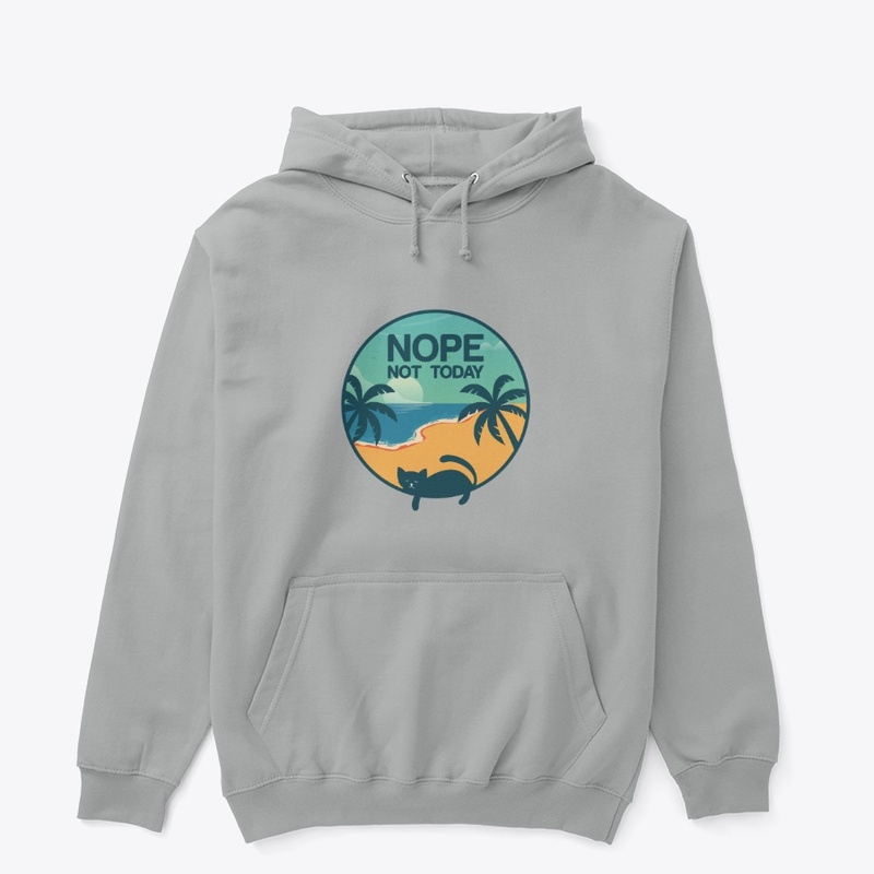 Nope, Not Today
