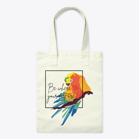 Comet   Be Where Your Feet Are Natural T-Shirt Front