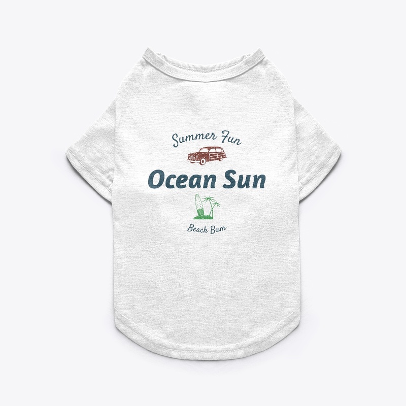 Ocean sun Summer fun Beach bum