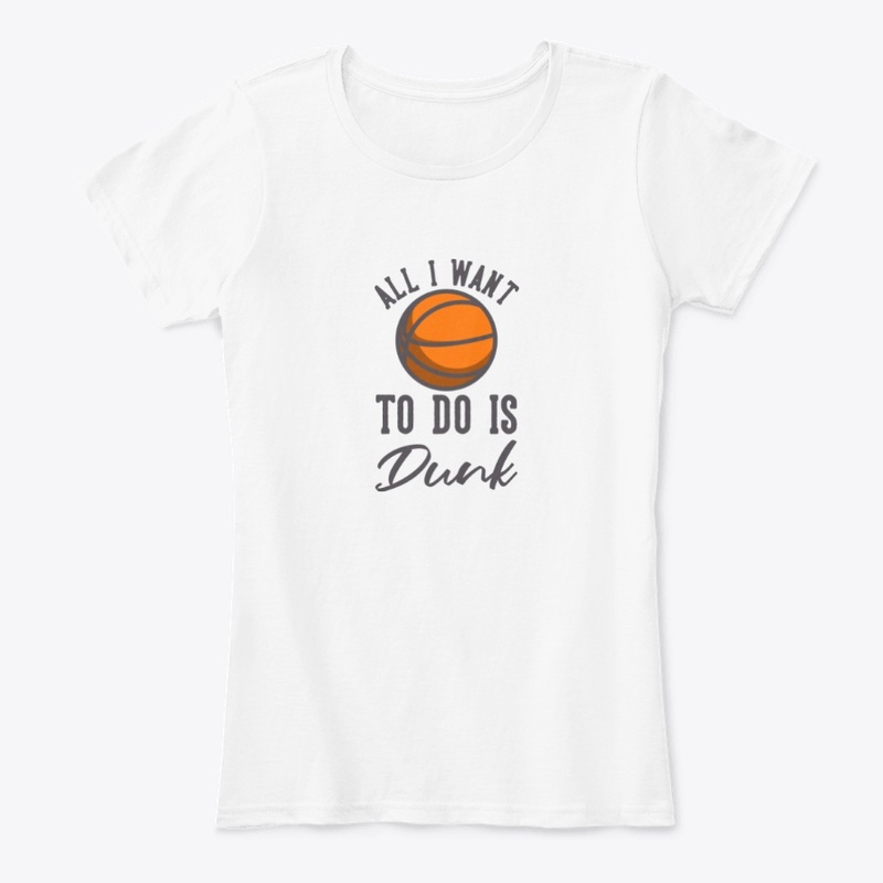 Basketball - All I Want To Do Is Dunk
