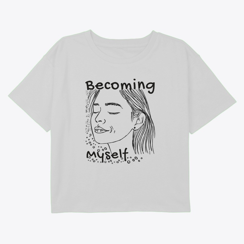 Becoming Myself