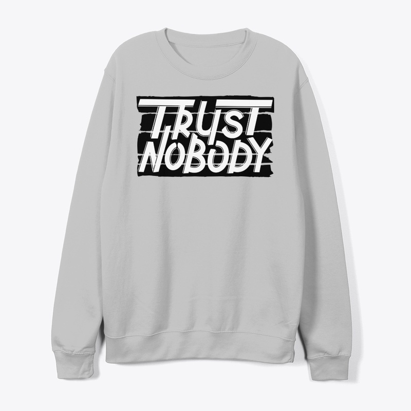 trust nobody