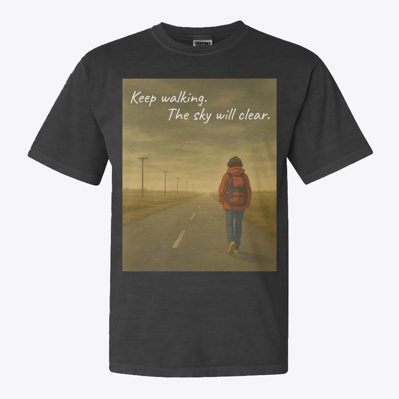 Keep Walking – The Sky Will Clear