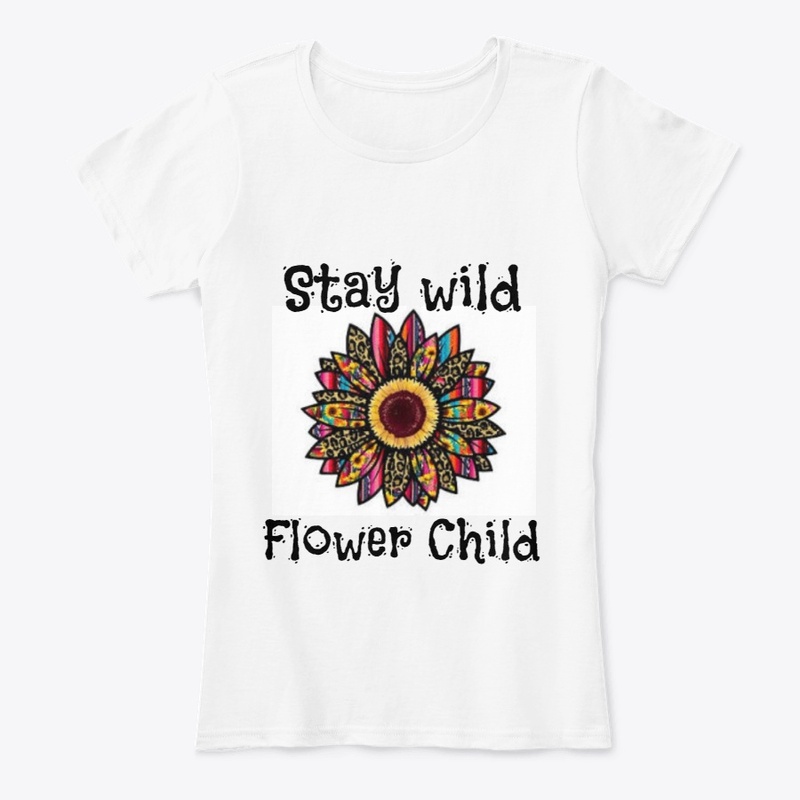 Stay wild Flower Child