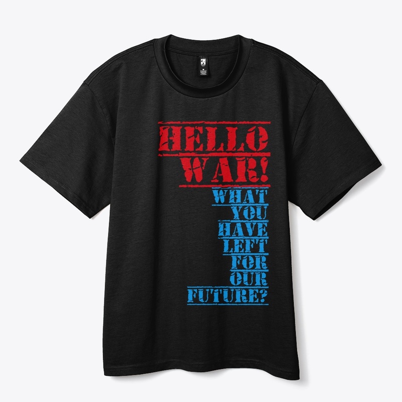 HELLO WAR!