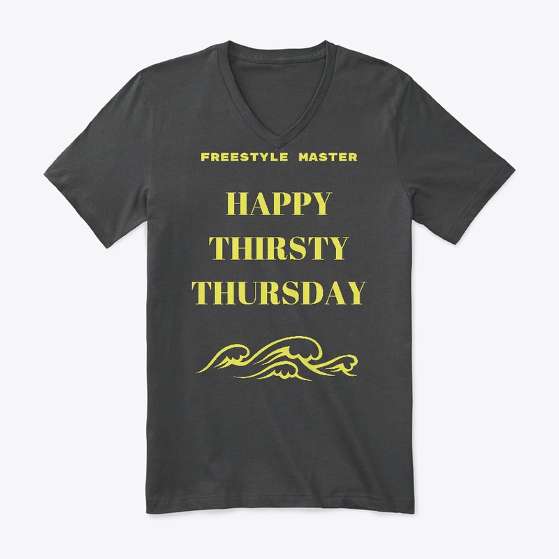 THIRSTY THURSDAY WEAR