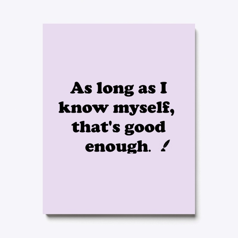 As long as I know myself