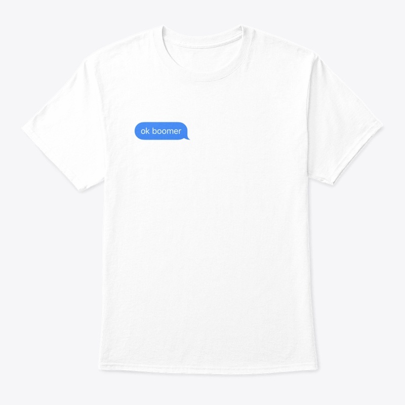 Ok Boomer Tee and Hoodie