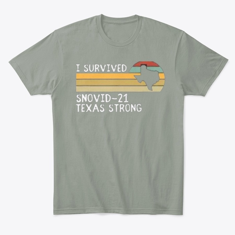 I Survived Snovid-21 Texas Strong