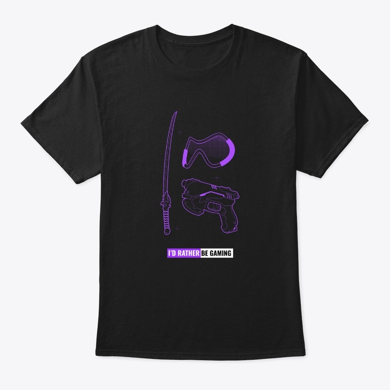 I'd Rather Be Gaming - Gamer Shirt