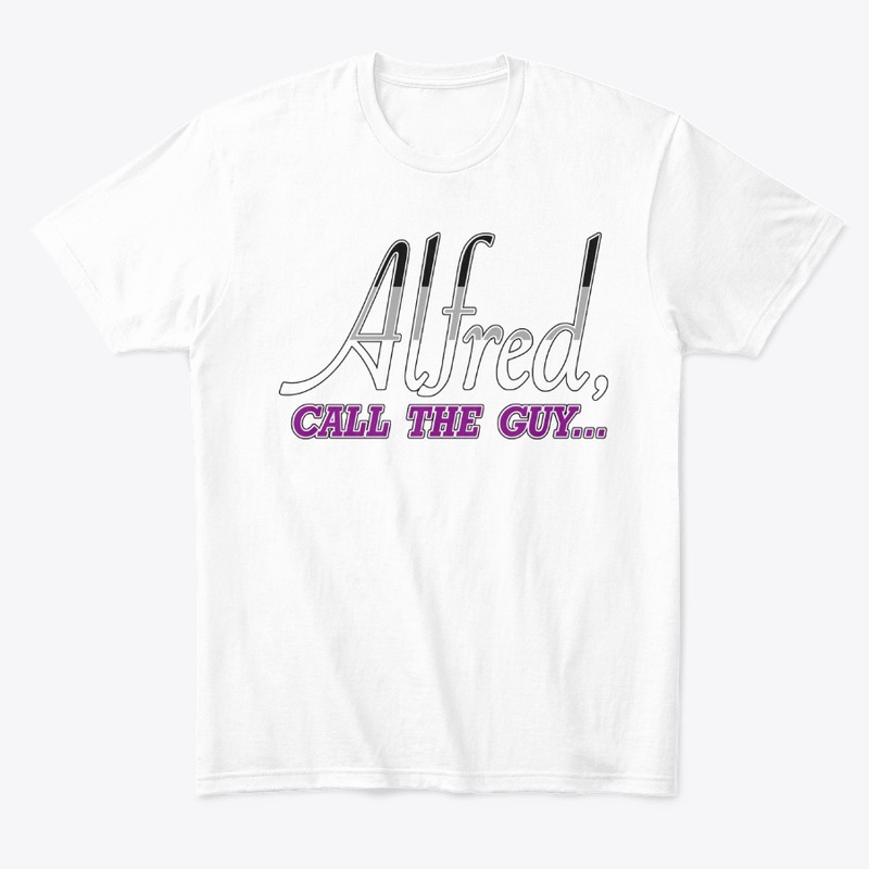  Asexual Pride "Alfred call the Guy"