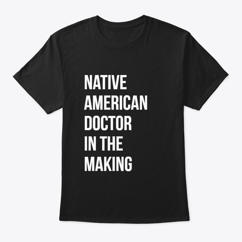 Native American Doctor in the Making Tee