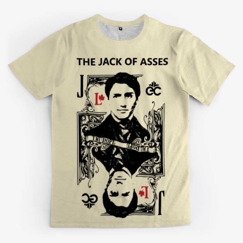 Justin Trudeau - The Jack of Asses