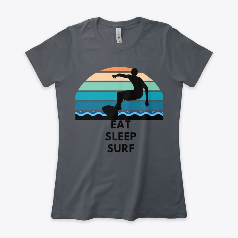 EAT SLEEP SURF