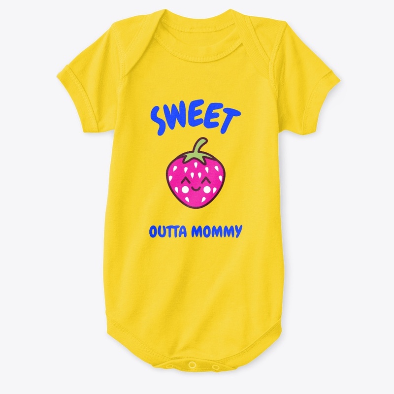 SWEET OUTTA MOMMY