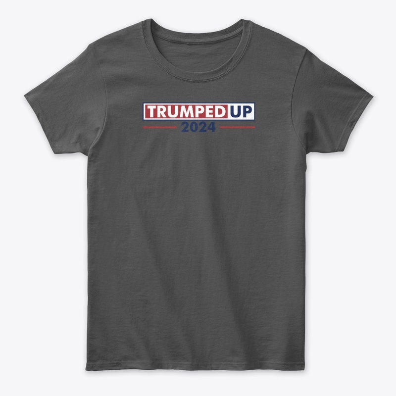 TRUMPED UP 2024