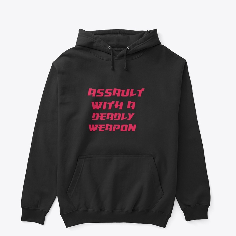 Assault with a deadly weapon