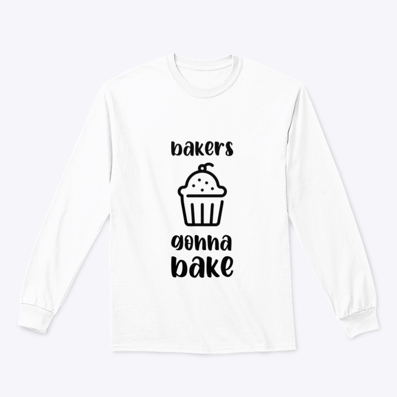 Bakers Gonna Bake Apparel