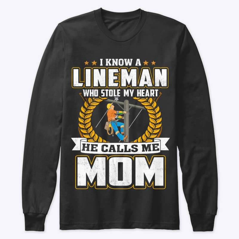 Mom Gift, My Lineman Stole My Heart