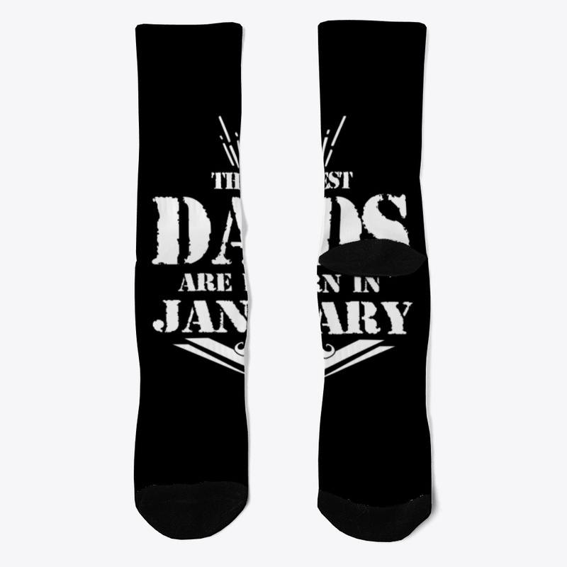 Best Dads are born in january