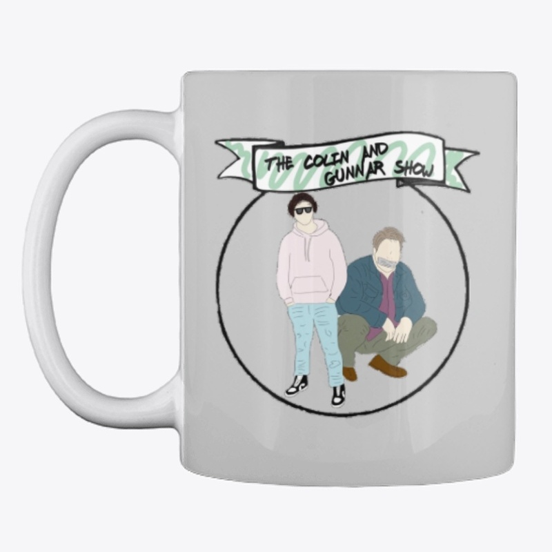 The Colin & Gunnar Show Mug