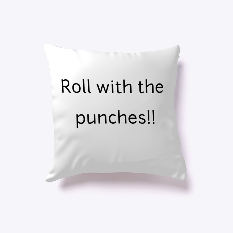 Roll with the punches