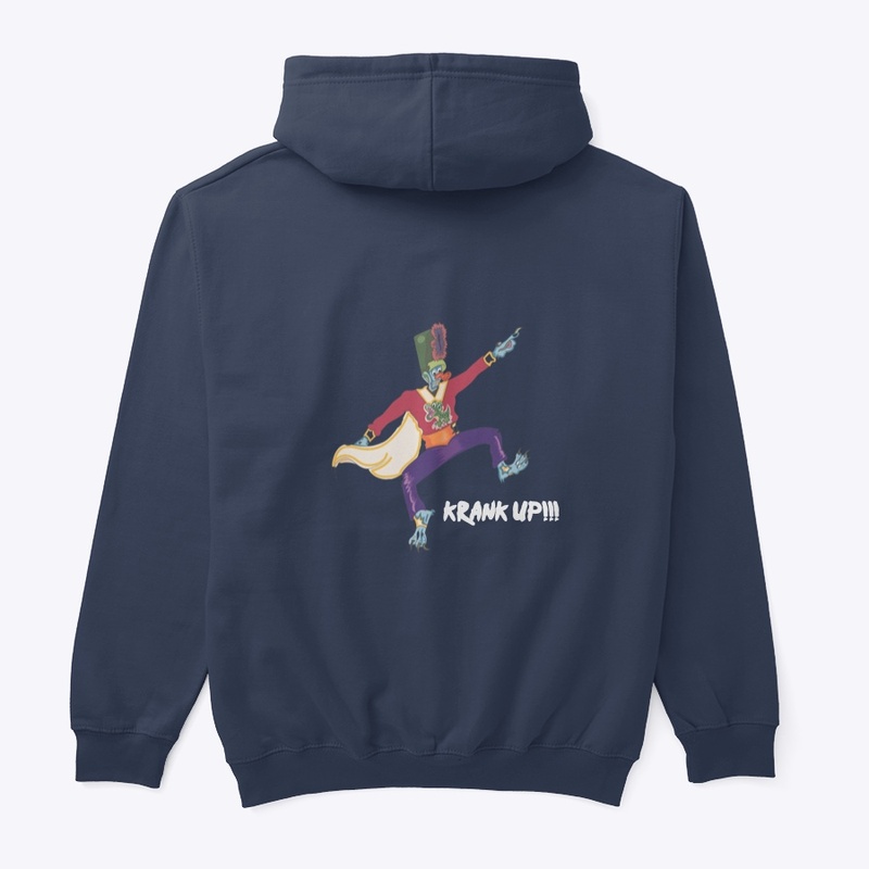 KRANK UP!!! HOODIE
