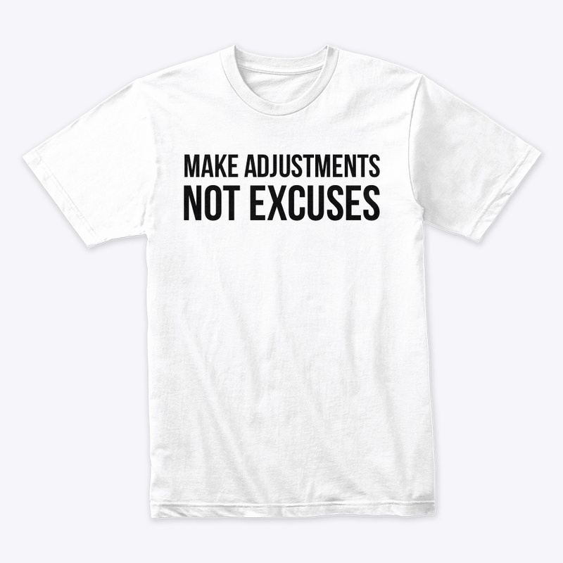 No Excuses Tee