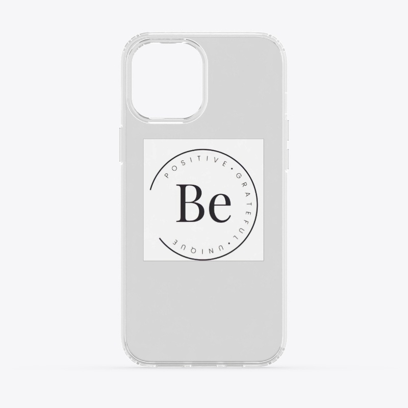  BE POSITIVE•GRATEFUL•UNIQUE