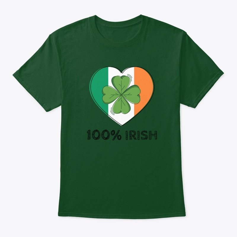 100% Irish Tee - St Patrick's Day